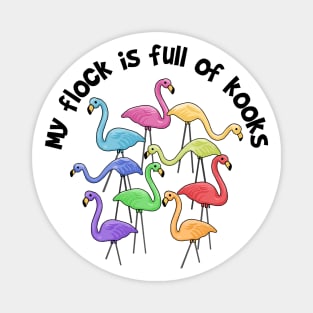 My Flock Is Full Of Kooks Magnet